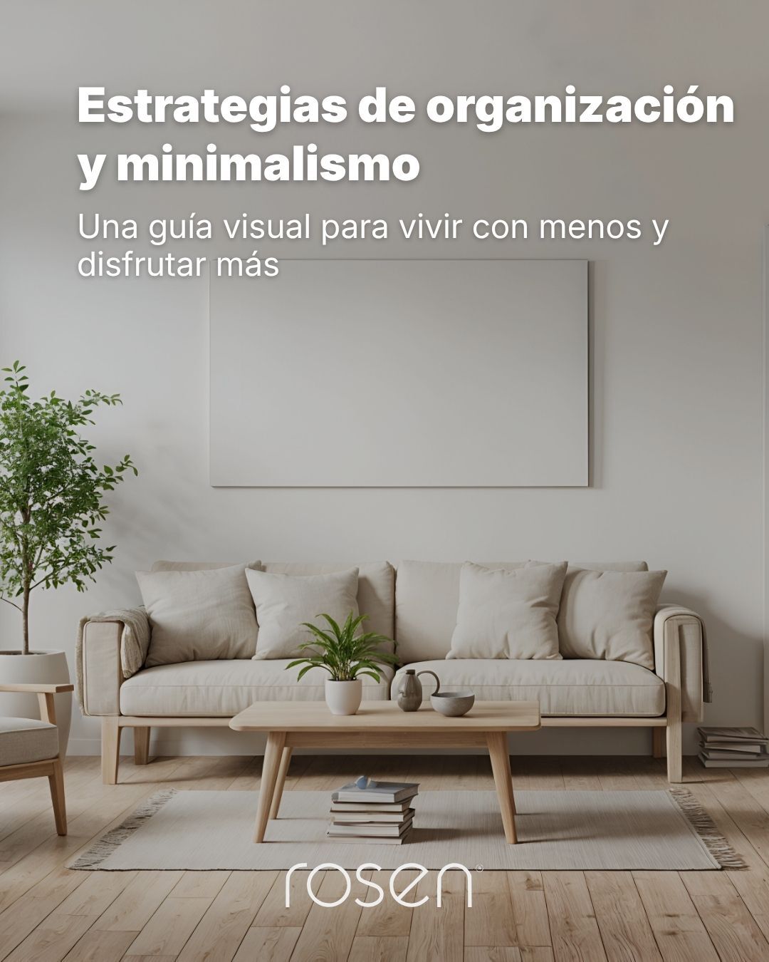 Estrategias de organización y minimalismo