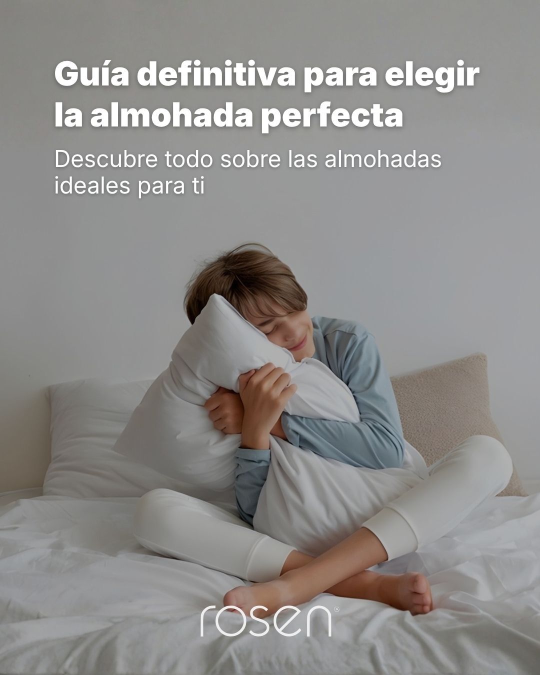 Guía definitiva para elegir la almohada perfecta